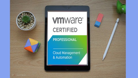 VMware -Cloud Management & Automation Professional Certifica